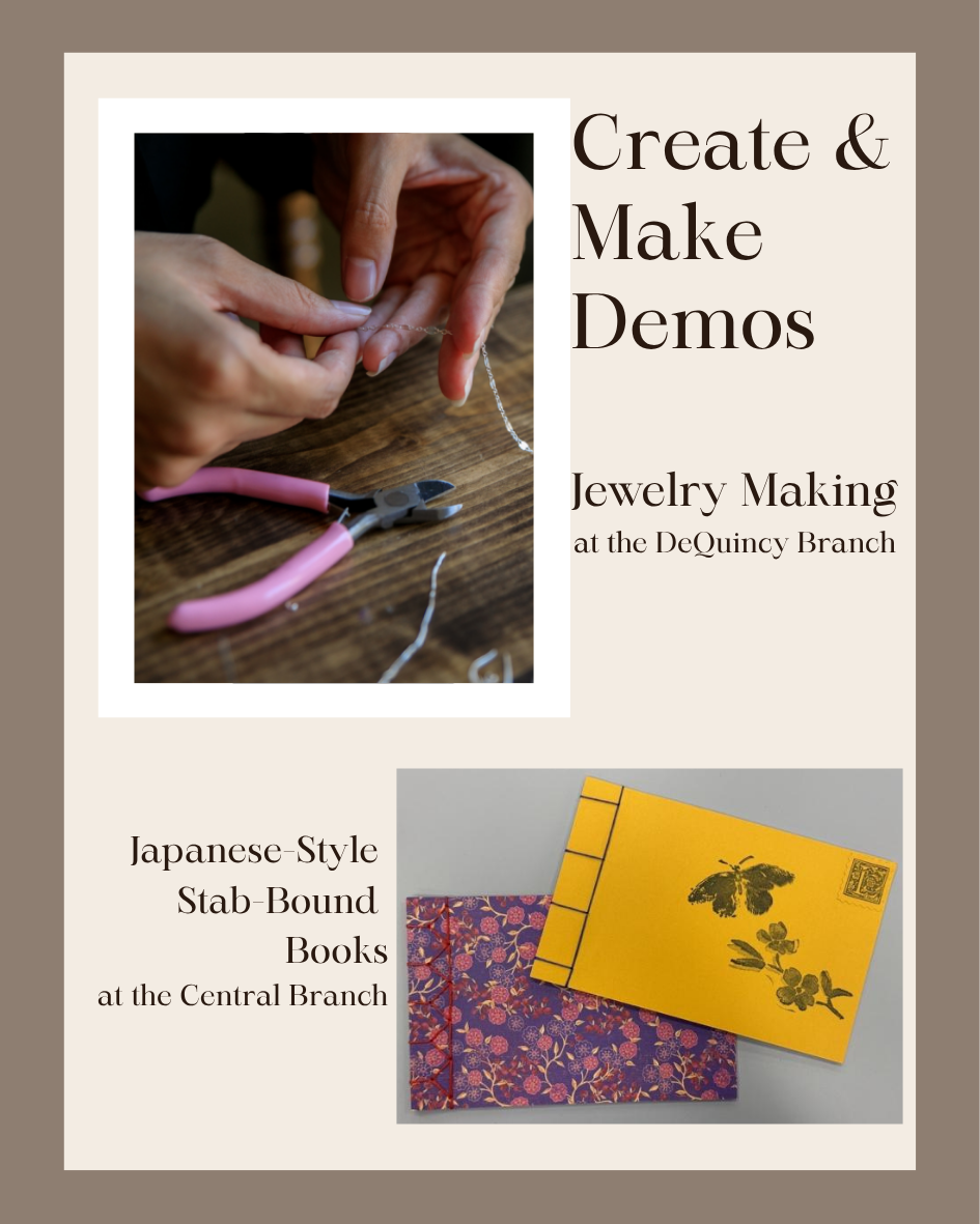 Graphic promoting Create & Make demos at DeQuincy and Central branches.