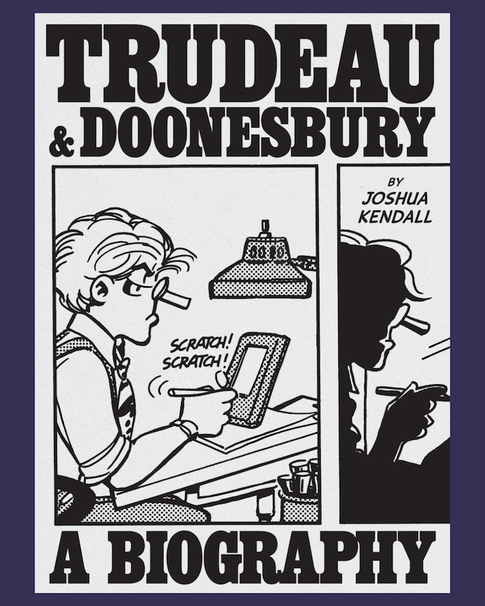 Book cover for “Trudeau & Doonesbury: A Biography” featuring a black-and-white comic illustration.